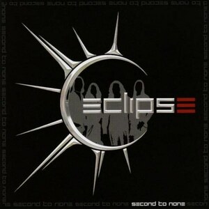 ボートラ付き！ eclipse エクリプス second to none ボーナストラック収録盤 メロハー 北欧