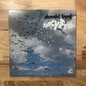 LP スピリチュアルドラムJOE CHAMBERS参加 DONALD BYRD/FANCY FREE[US盤:'69年作:PRO.DUKE PEARSON:JULIAN PRIESTER(trb)FRANK FOSTER(ts)]