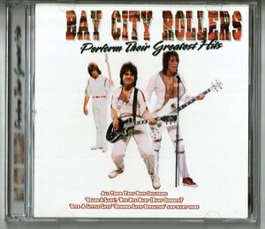 CD☆ベイ・シティ・ローラーズ BAY CITY ROLLERS / Perform Their Greatest Hits /デヴュー曲Keep On Dancingを含む編集盤 