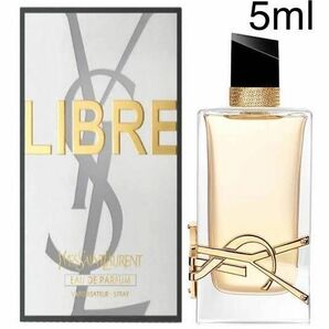 新品 お試し　香水 イヴサンローラン リブレ YVES SAINT LIBRE オードパルファム 5ml イヴサンローラン