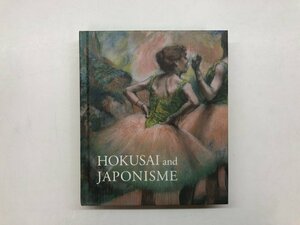 ★　【図録 北斎とジャポニズム HOKUSAIが西洋に与えた影響 国際西洋美術館 2017年】176-02312