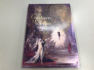 ★　【図録 ギュスターヴ・モロー展 サロメと宿命の女たち 2019】166-02312