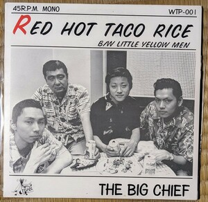 中古シングルレコード◯The Big Chief - Red Hot Taco Rice / Little Yellow Men◯ジャパロカ　ピュアロカビリー