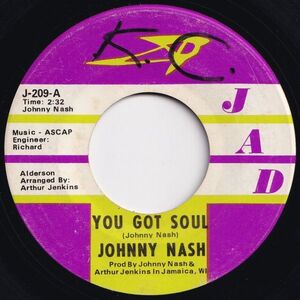 Johnny Nash You Got Soul / Don't Cry JAD US J-209 204821 REGGAE レゲエ レコード 7インチ 45