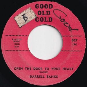 Darrell Banks Open The Door To Your Heart / Goin' To The River Good Old Gold US 027 204812 R&B R&R レコード 7インチ 45