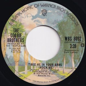 Doobie Brothers Take Me In Your Arms / Slat Key Soquel Rag Warner Bros. US WBS 8092 204916 ロック ポップ レコード 7インチ 45