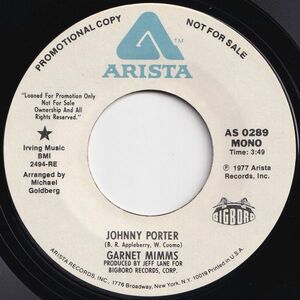 Garnet Mimms Johnny Porter (Mono) / (Stereo) Arista US AS 0289 204920 SOUL DISCO ソウル ディスコ レコード 7インチ 45