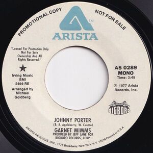 Garnet Mimms Johnny Porter (Mono) / (Stereo) Arista US AS 0289 204920 SOUL DISCO ソウル ディスコ レコード 7インチ 45