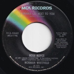 Rose Royce I Wanna Get Next To You / Sunrise MCA US MCA-40662 204961 SOUL ソウル レコード 7インチ 45