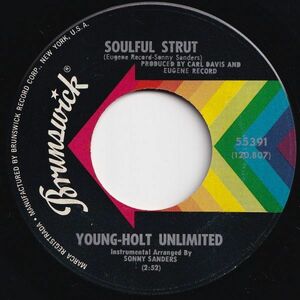 Young-Holt Unlimited Soulful Strut / Country Slicker Joe Brunswick US 55391 205000 SOUL ソウル レコード 7インチ 45