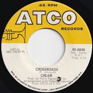 Cream Crossroads / Passing The Time ATCO US 45-6646 204994 ROCK POP ロック ポップ レコード 7インチ 45