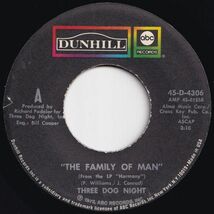 Three Dog Night The Family Of Man / Going In Circles Dunhill US 45-D-4306 205016 ROCK POP ロック ポップ レコード 7インチ 45_画像1