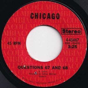 Chicago Questions 67 And 68 / I'm A Man Columbia US 4-45467 205009 ROCK POP ロック ポップ レコード 7インチ 45