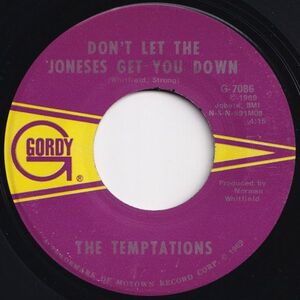 Temptations Don't Let The Joneses Get You Down / Since I've Lost You Gordy US G-7086 205028 SOUL ソウル レコード 7インチ 45