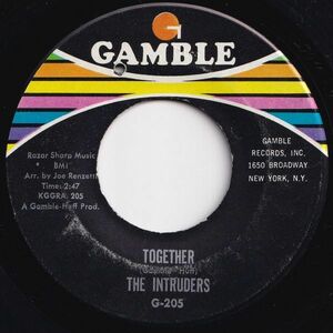 Intruders Together / Up And Down The Ladder Gamble US G-205 205024 SOUL ソウル レコード 7インチ 45