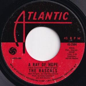 Rascals A Ray Of Hope / Any Dance'll Do Atlantic US 45-2584 205089 SOUL ソウル レコード 7インチ 45