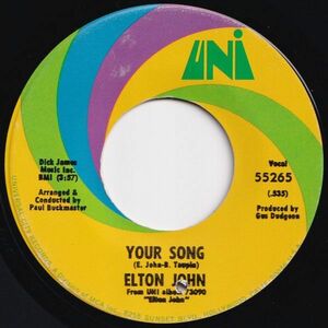 Elton John Your Song / Take Me To The Pilot UNI US 55265 205077 ROCK POP ロック ポップ レコード 7インチ 45