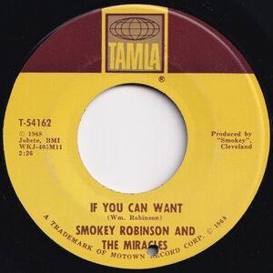 Smokey Robinson, Miracles If You Can Want Tamla US T-54162 205073 SOUL ソウル レコード 7インチ 45