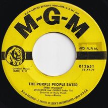 Sheb Wooley The Purple People Eater / I Can't Believe You're Mine MGM US K12651 205134 R&B R&R レコード 7インチ 45_画像1