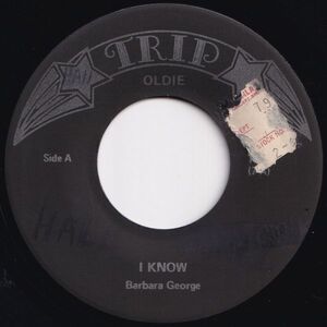 Barbara George / Inez Foxx I Know / Mockingbird TRIP US TR-7 205161 R&B R&R レコード 7インチ 45