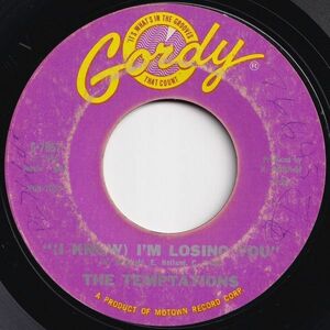 Temptations (I Know) I'm Losing You / I Couldn't Cry If I Wanted To Gordy US G-7057 205214 SOUL ソウル レコード 7インチ 45