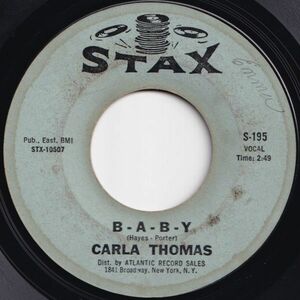 Carla Thomas B-A-B-Y / What Have You Got To Offer Me Stax US S-195 205246 SOUL ソウル レコード 7インチ 45