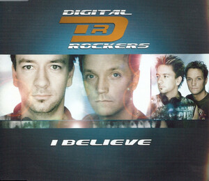 Digital Rockers「I Believe」(EU盤CDS)