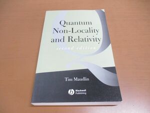 ●01)Quantum Non-Locality and Relativity/Tim Maudlin/Wiley-Blackwell/第2版/洋書/量子の非局所性と相対性理論