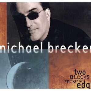 即決・送料無料(2点で)◆マイケル・ブレッカー Michael Brecker◆Two Blocks from the Edge◆Madame Toulouse Bye George Skylark◆(b322)の画像1