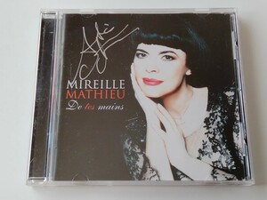 【貴重サイン入り】Mireille Mathieu / De tes mains CD EMI FRANCE 724354320729 02年作品,ミレイユ・マチュー,シャンソン,La Solitude,