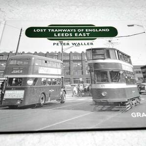 ＜洋書＞英国の失われた路面電車：リーズ・イースト『Lost Tramways of England: LEEDS EAST』