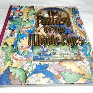 ＜洋書＞中世のファンタジー:中世の空想世界を巡る壮大な旅『The Fantasy of the Middle Ages』中世からのインスピレーション/ゲティ美術館