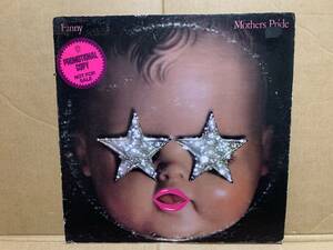 US Promo Fanny / Mother's Pride 　Produce:Todd Rundgren 1973 　女性グループ