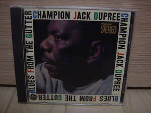 CD[BLUES] CHAMPION JACK DUPREE BLUES FROM THE GUTTER チャンピオン・ジャック・デュプリー