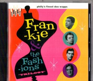 Frankie & The Fashions /傑作コンピ/ルーツ、オールディーズ、ドゥーワップ