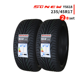 2本セット 235/45R17 2023年製造 新品サマータイヤ SUNEW YS618 送料無料 235/45/17