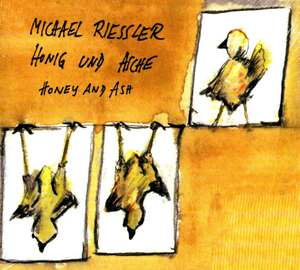 MICHAEL RIESSLER-honig und asche★複雑系ジャズロック★tipographica henry cow univers zero art zoyd clade bartheremy andy emler