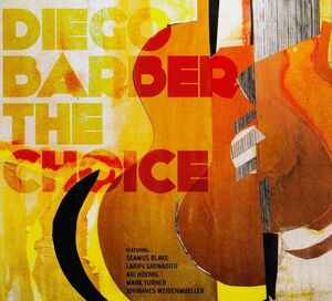 DIEGO BARBER-the choice★現代アクースティックギタージャズ★john mclaughlin paco de lucia franco mussida philip catheriney