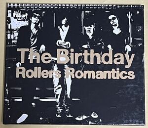 The Birthday Rollers Romantics 初回限定盤★即決★