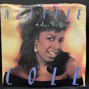 7インチ HIPHOP,R&B NATALIE COLE - I LIVE FOR YOUR LOVE シングル レコード 中古品