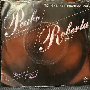 7インチ HIPHOP,R&B PEABO BRYSON / ROBERTA FLACK - TONIGHT, I CELEBRATE MY LOVE シングル レコード 中古品