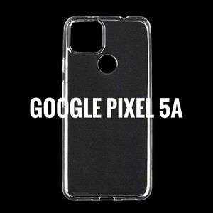 Google Pixel 5a TPU素材 クリアケース ピクセル