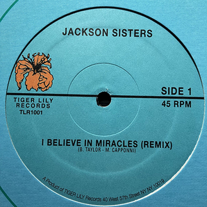 Jackson Sisters / I Believe In Miracles (Remix) cw I Believe In Miracles [Tiger Lily Records TLR1001] US盤 の画像2