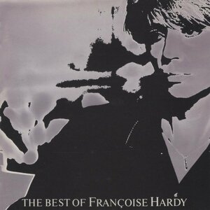 ◆フランソワーズ・アルディ FRANCOISE HARDY / ザ・ベスト・オブ・フランソワーズ・アルディ / 1990.11.21 / ベストアルバム / ESCA-5185