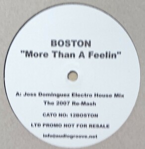 レア盤/UK盤12インチ/Boston ボストン/More Than A Feelin 宇宙の彼方へ 2007 Mixes/Joss Dominguez ,Desmon Dukes Rocking Filter Mix