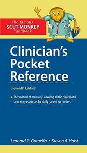 [A01263751]Clinician's Pocket Reference: The Scut Monkey， 11e Gomella， Leon