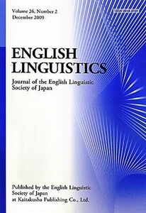 [A01080752]ENGLISH LINGUISTICS 26ー2 (JOURNAL OF THE ENGLISH LINGUIS) [単行本]