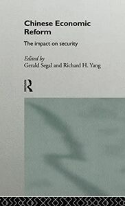 [A11155702]Chinese Economic Reform: The Impact on Security [ハードカバー] Segal，