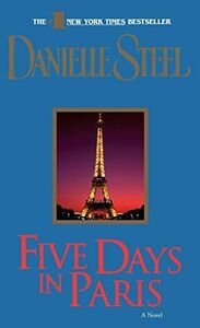 [A11930993]Five Days in Paris: A Novel [マスマーケット] Steel， Danielle