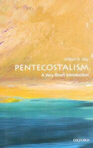 [A12109356]Pentecostalism: A Very Short Introduction (Very Short Introducti